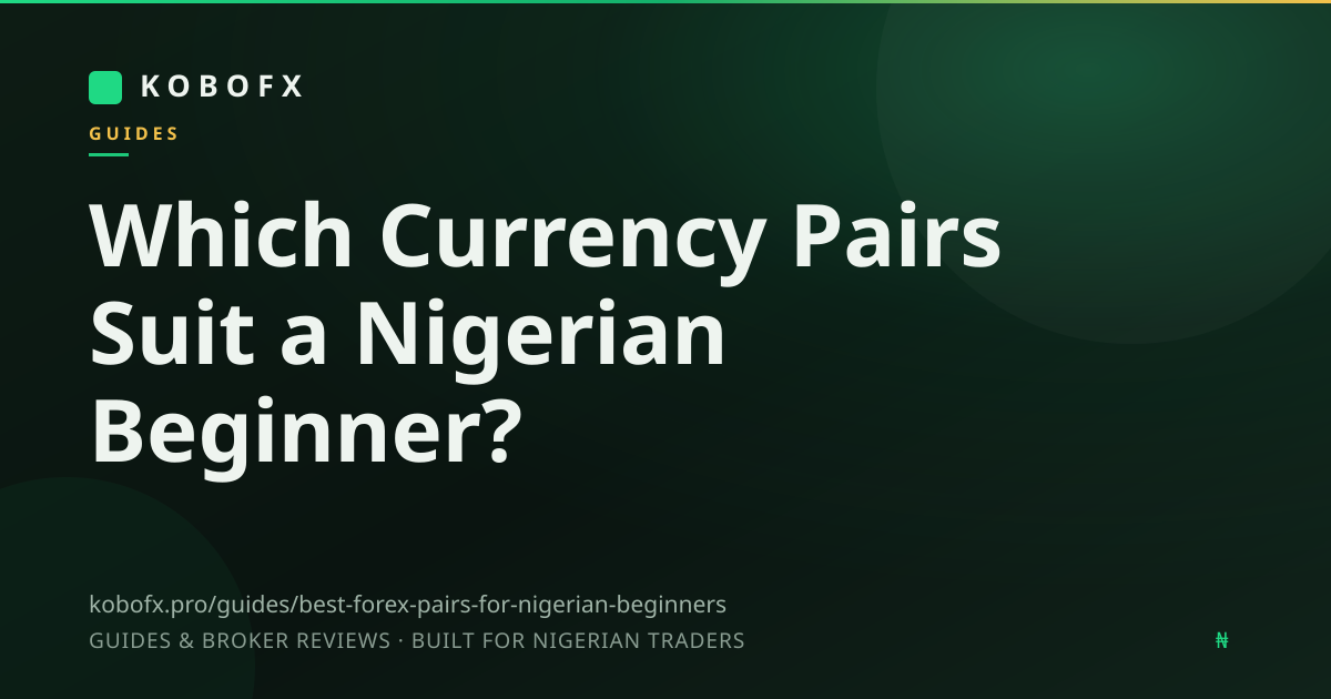 Which Currency Pairs Suit a Beginner?