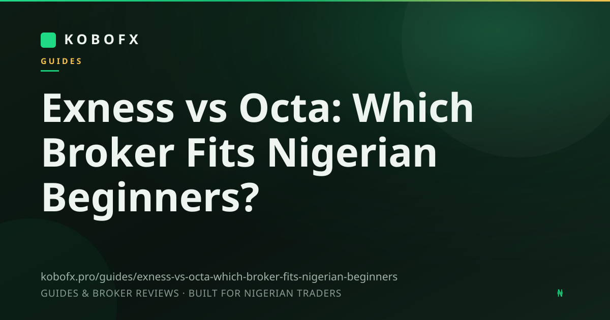 Exness vs Octa: Which Broker Fits Beginners?