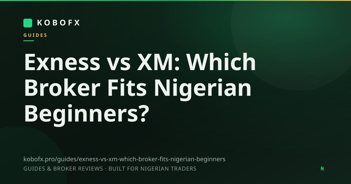 Exness vs XM: Which Broker Fits Beginners?