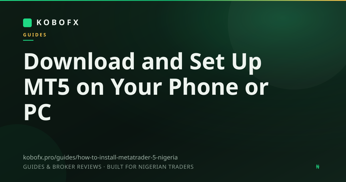 Download and Set Up MT5 on Your Phone or PC