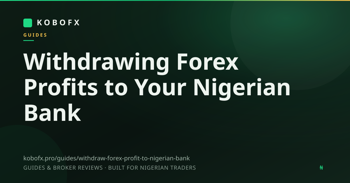 Withdrawing Forex Profits to Your Nigerian Bank